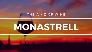 What is MONASTRELL  The A to Z of Wine  Monastrell [upl. by Risa]