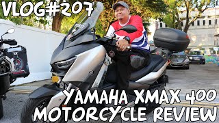 Vlog207 Yamaha XMAX 400 Motorcycle Review Singapore [upl. by Eyma]