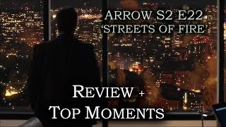 Arrow Season 2 Episode 22  STARLING CITY BURNS  Review  Top Moments [upl. by Charil184]