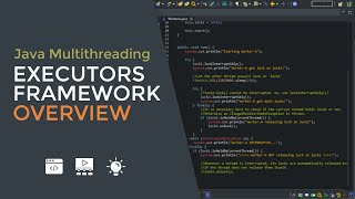 Java Multithreading 08  Executors Framework Overview [upl. by Madra503]