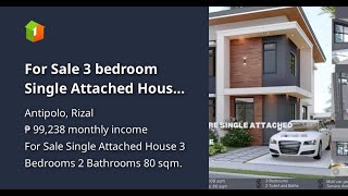 For Sale 3 bedroom Single Attached House and Lot Antipolo Rizal [upl. by Franza979]