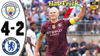 Manchester City vs Chelsea 42 Highlights amp All Goals 🔥 Erling Haaland HatTrick [upl. by Ecirtac]