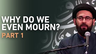 Why Do We Even Mourn Part 1 Sayed Ali Moussawi  English Program  Night 1 [upl. by Nanek]