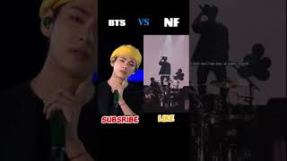 BTS VS NF shorts treding nfrealmusic btsarmy ngilacreatives [upl. by Aloisius109]