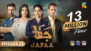 Jafaa  Ep 23 CC  25th Oct 2024  Sponsored By Salai Masterpaints amp Ujooba Beauty Cream  HUM TV [upl. by Haik]