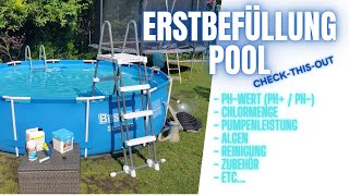 Erstbefüllung Pool PHWert Chlor Reinigung Filter Algen Sicherheit Zubehör etc [upl. by Ditmore185]