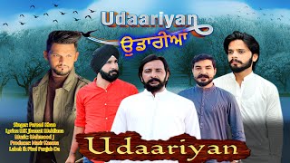 Udaariyan Full HD Official video  New Punjabi Song  Fareed Khan  Latest Punjabi song 2021  IPPD [upl. by Vandyke]