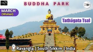 Ravangla Buddha Park  Tathagata Tsal  Ravangla Sikkim  Sikkim Tour Ep 04  Suman Kalyan Biswas [upl. by Lehman]