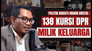 POLITIK DINASTI MAKIN BRUTAL 138 KURSI DPR MILIK KELUARGA [upl. by Teillo]