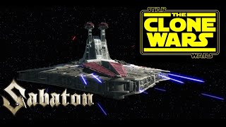 SABATON  Dreadnought  Star Wars The Clone Wars AMV [upl. by Oos]