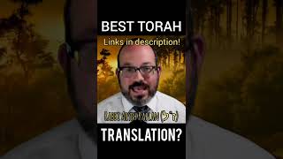 What translation should I use to study Torah [upl. by Urbas]