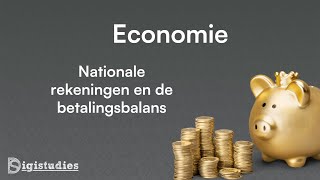 Economie  Nationale rekeningen en de betalingsbalans [upl. by Sherar201]