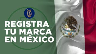 Cómo tramitar o registrar mi Marca en México ante el IMPI  2020 🤝 [upl. by Frolick917]