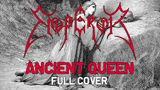 EMPEROR  Ancient Queen Full cover emperor cover [upl. by Laumas]