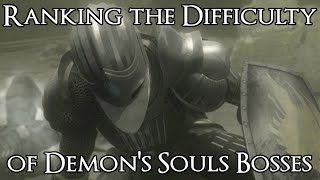 Ranking the Demons Souls Bosses from Easiest to Hardest 123 [upl. by Noman]