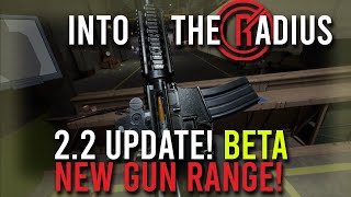 Into The Radius 22 Beta First Look and Gun Range [upl. by Mahla]