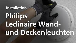 Philips Ledinaire Wand und Deckenleuchten  Installation [upl. by Aikaj]