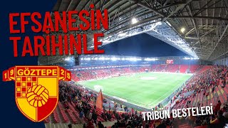 Efsanesin Tarihinle Göztepe  Tribün Besteleri [upl. by Abe]