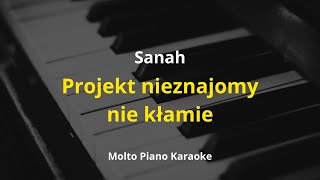 Sanah  Projekt nieznajomy nie kłamie Karaoke Instrumental Piano [upl. by Minor]