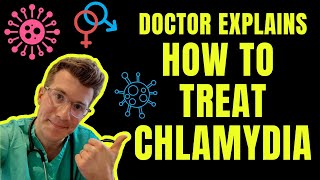 How to treat CHLAMYDIADoctor ODonovan explains [upl. by Giusto]