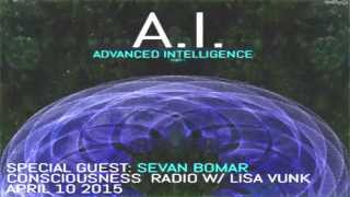 SEVAN BOMAR  ADVANCED INTELLIGENCE PT1  CONSCIOUSNESS CAFFEINE RADIOApril 10 2015 [upl. by Ennadroj]