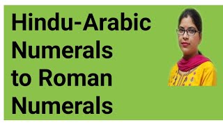 How to convert HinduArabic Numerals to Roman Numerals [upl. by Valry]