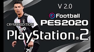 PES 2020 PS2 BETA 20 Crymax Edition Download ISO [upl. by Ttayw296]