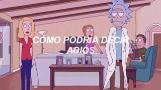 look on down from the bridge mazzy star  español RickandMorty [upl. by Refinneg]