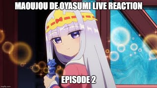 Live Reaction Maoujou de Oyasumi Ep2 [upl. by Nessy914]