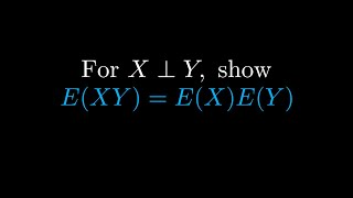 Prove EXY  EX EY if X and Y are independent [upl. by Ayalat]