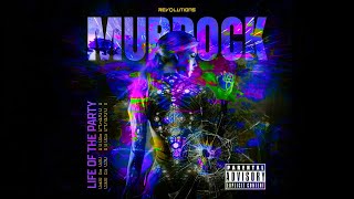 Murdock  Life Of The Party Official Audio [upl. by Montford]