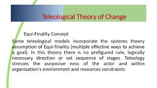 Lecture 0013 Teleological Theory of Change [upl. by Atsirhc]