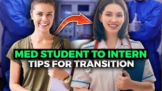 Medical student to Intern Tips for the transition [upl. by Ylreveb]