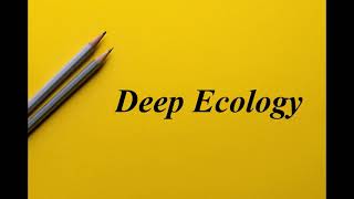 What is Deep Ecology  Ecocriticism  English Literary Theory  Literary Bytes [upl. by Wally833]