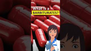 BARBITURATES What is a Barbiturates Shorts [upl. by Eelarat]