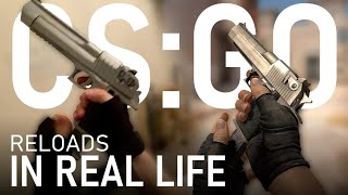 CSGO Reloads in Real Life [upl. by Friedrich]