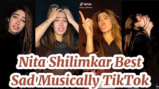 Nita Shilimkar Best Sad Musically TikTok  TikTok Video [upl. by Happ]