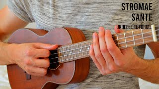 Stromae  Santé EASY Ukulele Tutorial With Chords  Lyrics [upl. by Nila331]