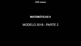 Matemáticas II  Solución modelo examen Selectividad UNED 2018  Parte 2 [upl. by Imelda42]