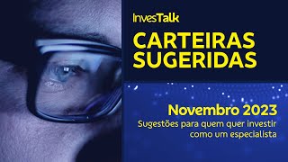 Como investir em novembro  Carteiras Sugeridas 2023  BB [upl. by Anelis]