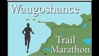 Waugoshance Trail Marathon Cross Village amp Mackinaw City Michigan 2014  glsp [upl. by Clio]