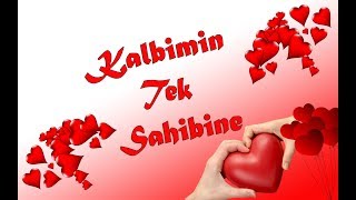 Kalbimin Tek Sahibine [upl. by Fauch790]