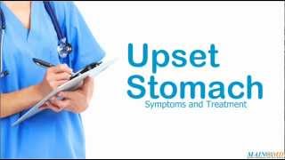 Upset Stomach Symptoms and Treatment [upl. by Mayhs]