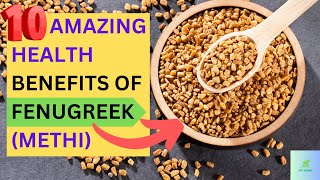 10 AMAZING HEALTH BENEFITS OF FENUGREEK METHI  JOT DOWN [upl. by Lesnah904]