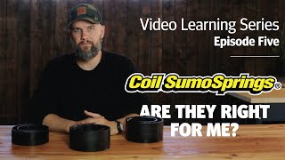 Coil SumoSprings  Are They Right For Me  VLS ep 5 [upl. by Warren]