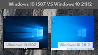 Windows 10 1507 2015 VS Windows 10 21H2 2021 [upl. by Carrel]