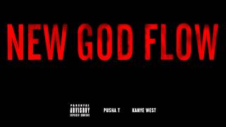 Kanye West  New God Flow ft Pusha T Explicit [upl. by Brenn]