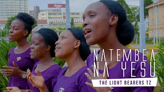 NATEMBEA NA YESU  The Light Bearers Tz OFFICIAL VIDEO 2023 [upl. by Yrgoerg274]