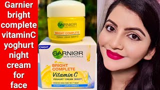 Garnier vitamin c night cream  Garnier bright complete cream vitamin c yoghurt cream RARA [upl. by Catarina]