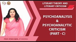 Psychoanalysis and Psychoanalytic criticism PART C [upl. by Erna]